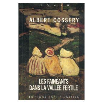 Les fainéants dans la vallée fertile roman broché Albert Cossery