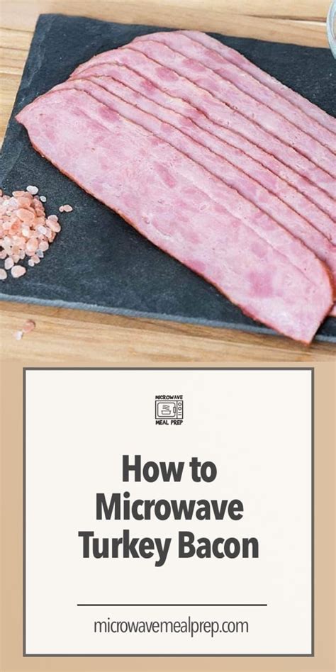 How To Cook Turkey Bacon In Microwave Microwave Meal Prep