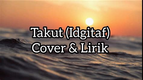 Takut Idgitaf Cover By Nabila Maharani YouTube