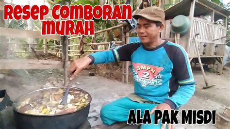 Resep Comboran Murah Ala Pak Misdi Youtube