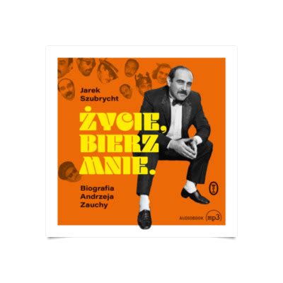 Życie bierz mnie audiobook Audioteka