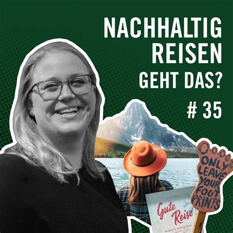 Rausgehört 35 Nachhaltig reisen geht das Outdoor Blog für Beratung