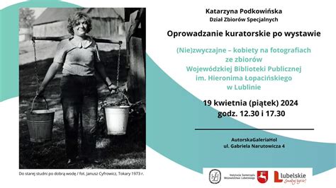 Nie Zwyczajne Kobiety Na Fotografiach Biblioteka Zaprasza Na Wystaw