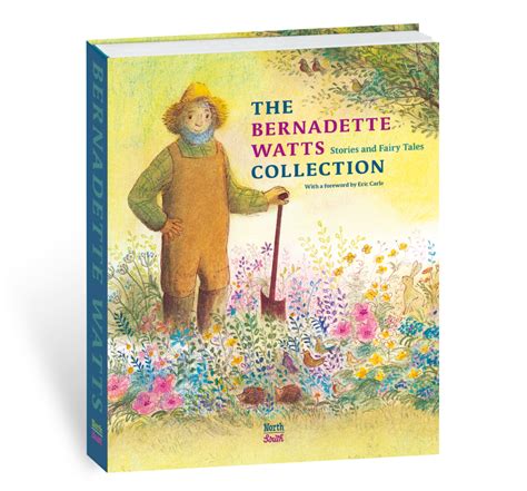 The Bernadette Watts Collection • NorthSouth Books