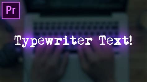 Adobe Premiere Pro Tutorial Typewriter Text Effect Animation How To Essential Graphics