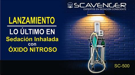 Lanzamiento SC500 Sedación Consciente Inhalada con Oxido Nitroso