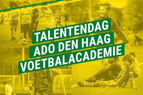 Inschrijving Talentendag Gesloten ADO Den Haag Jeugdopleiding