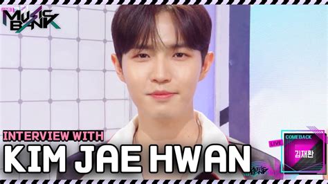 Ind Eng Interview Bersama Kim Jaehwan Music Bank Kbs