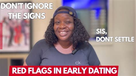 🚩red Flags 🚩 In Early Dating You Should Stop Settling For Dont