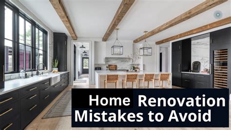 Top 5 Home Renovation Mistakes To Avoid House Of Remodeling