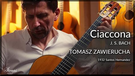 Tomasz Zawierucha Plays Ciaccona By Johann Sebastian Bach On A