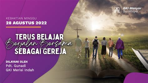 Kebaktian Minggu Daring Online GKI Manyar 28 Agustus 2022