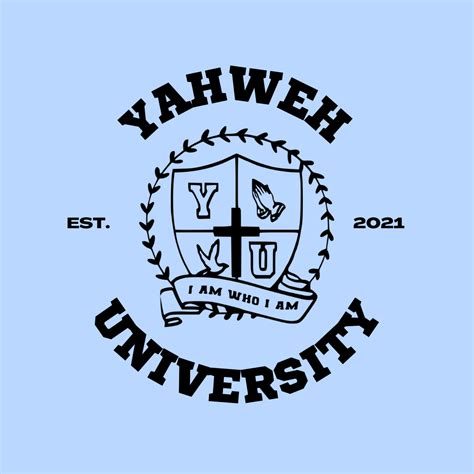 Yahweh University Christian Apparel For Men And Women