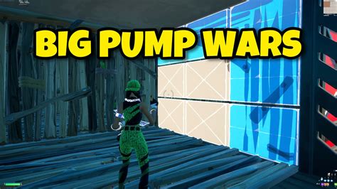 Big Edit Pump Wars By Nearfnbr Fortnite Creative Map