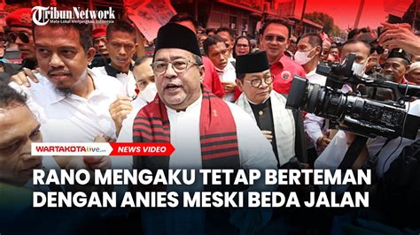 Rano Karno Tetap Berteman Dengan Anies Baswedan Meski Beda Jalan Di