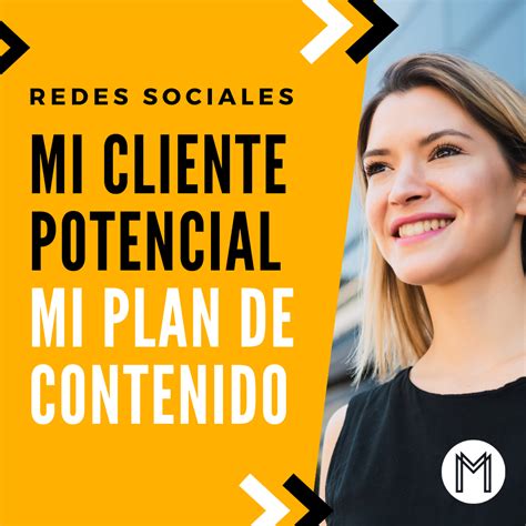 Identifica A Tu Cliente Ideal Y Crea Tu Plan De Contenido Para Tus