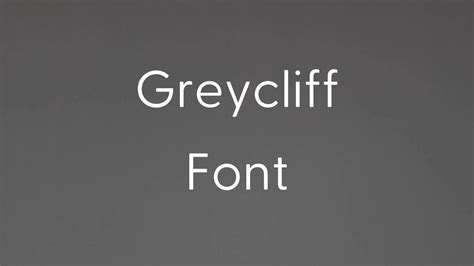 Greycliff Font Free Download