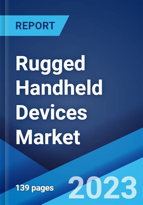 Rugged Handheld Devices Market Size Forecast To 2032