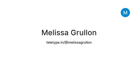 Melissa Grullon Teletype