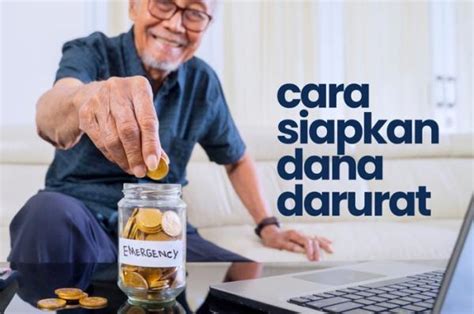 Begini Caranya Siapkan Dana Darurat Yang Praktis Yuk Simak