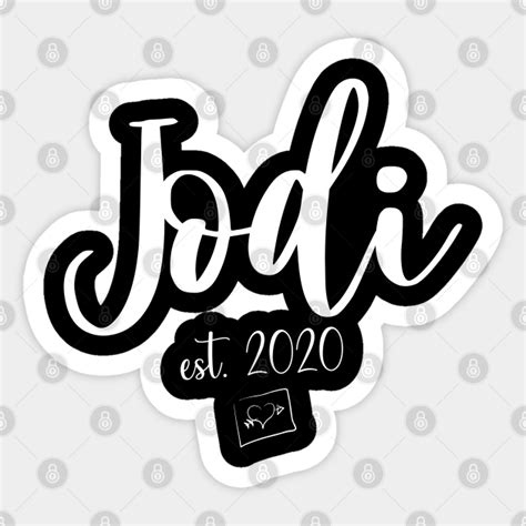 Jodi Second Name Jodi Est 2020 Jodi Second Name Middle Name