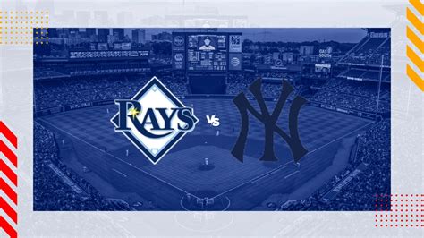 Tampa Bay Rays Vs New York Yankees Picks And Prediction 72224