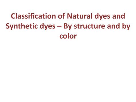 Pdf Classification Of Natural Dyes By Structure And By Color · Classification Of Natural