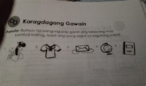 Karagdagang Gawain Panuto Bumuo Ng Pangungusap Gamit Ang Larawang May