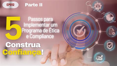 5 Passos para Implementar um Programa de Ética e Compliance Parte 2