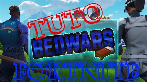 Tuto Bed Wars Sur Fortnite Youtube