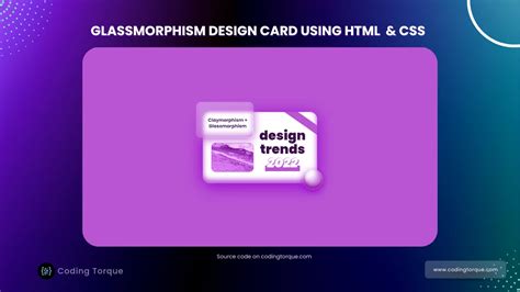 Claymorphism Glassmorphism Design Card Using Html And Css Coding