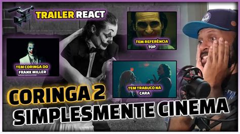 CORINGA DELÍRIO A DOIS ISSO É CINEMA Trailer Teaser Oficial REACT