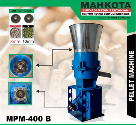 Mpm B Pellet Machine Mesin Cetak Pelet Mahkota Karya Delitama