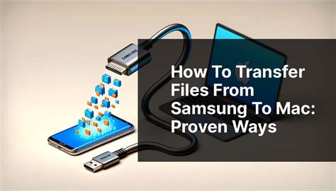 Transferring Files From Samsung To Mac