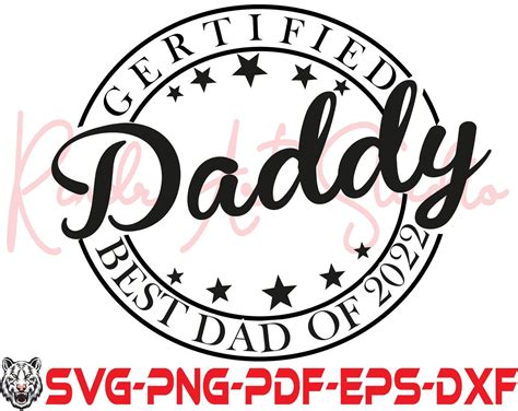 Daddy Svg Fathers Day Svg Certified Daddy Svg Daddy Svg Dad Life