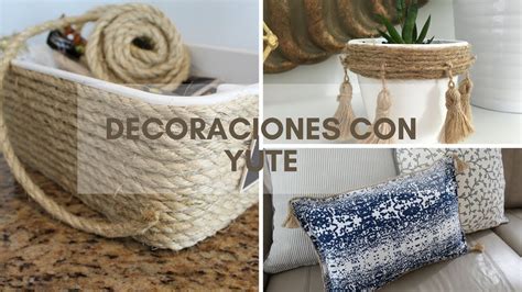 DECORACIONES FACILES CON YUTE YouTube