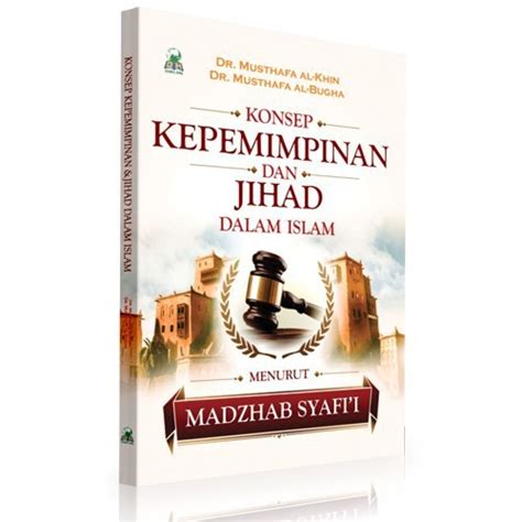 Jual Buku Islam Konsep Kepemimpinan Dan Jihad Dalam Islam Shopee