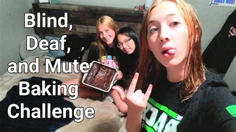 Blind Deaf And Mute Baking Challenge YouTube