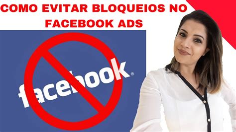 Como Evitar Bloqueios No Facebook Ads Youtube