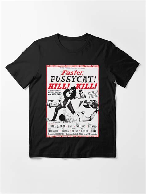 Faster Pussycat Kill Kill T Shirt For Sale By Lefthandcraft Redbubble Retro T Shirts