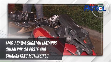 Mag Asawa Sugatan Matapos Sumalpok Sa Poste Ang Sinasakyang Motorsiklo