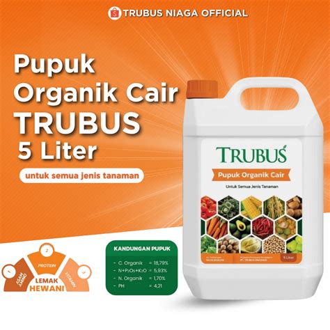 Jual Pupuk Trubus 5 Liter Pupuk Organik Cair Pelebat Bunga Dan Buah