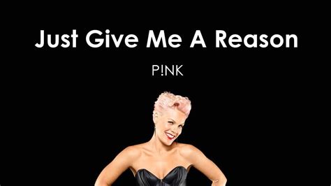 P Nk Just Give Me A Reason Lyric Video Youtube