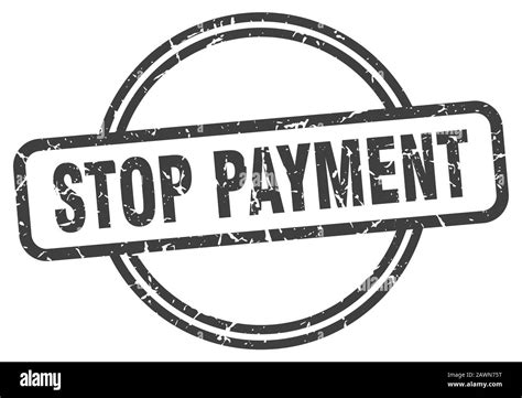 stop payment stamp stop payment  vintage grunge sign stop