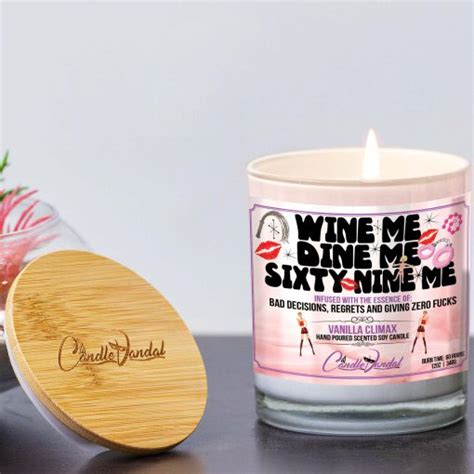 Wine Me Dine Sixty Nine Me Candle Funny Sexual Candles