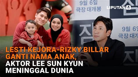 Lesti Kejora Rizky Billar Ganti Nama Anak Aktor Lee Sun Kyun Meninggal