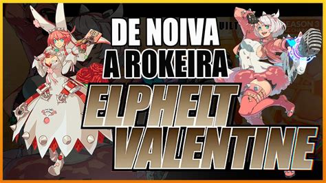 POR ESSA EU NÃO ESPERAVA ELPHELT VALENTINE A NOVA PERSONAGEM DLC DO