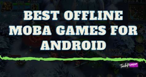 Best Offline MOBA Games For Android In 2021