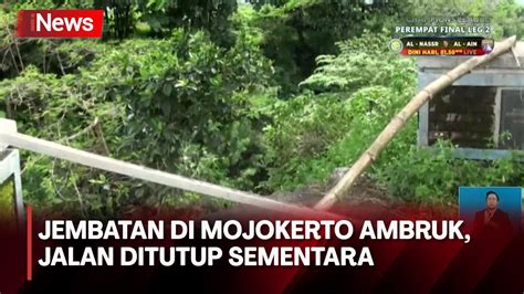 Jembatan Penghubung Antardesa Di Mojokerto Ambruk Diterjang Banjir