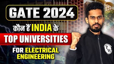 Gate India Top Universities For Electrical Engineering Youtube